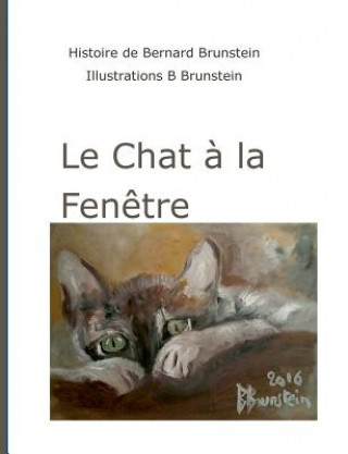 Libro chat a la fenetre BERNARD BRUNSTEIN