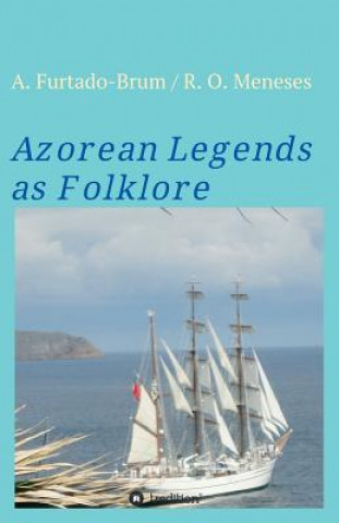 Książka Azorean Legends as Folklore OBERSCHELP DE MENESE