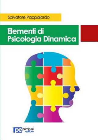 Carte Elementi di Psicologia Dinamica SALVATOR PAPPALARDO
