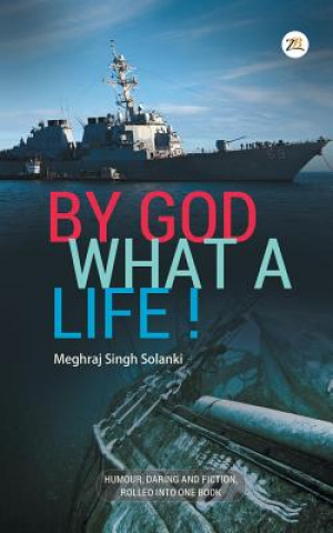 Könyv By God What a Life Meghraj Singh