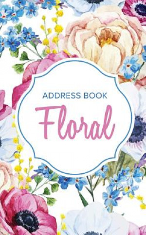 Knjiga Address Book Floral Journals R Us