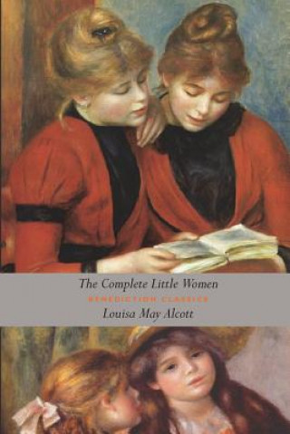 Carte Complete Little Women Louisa May Alcott