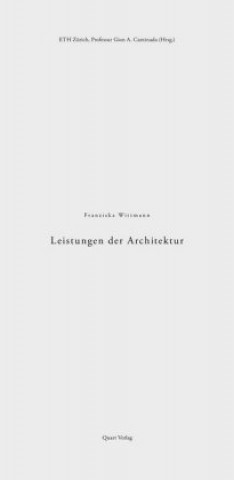 Könyv Leistungen der Architektur Franziska Wittmann