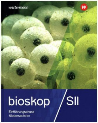Buch bioskop SII - Ausgabe 2017 für Niedersachsen Jörn Peters
