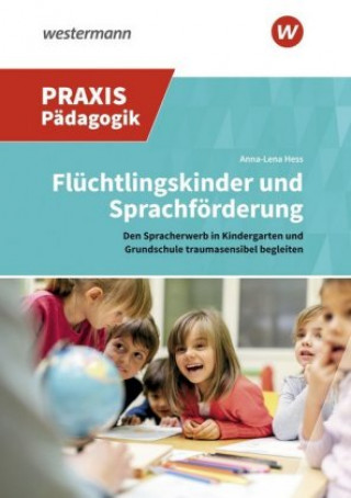 Kniha Flüchtlingskinder und Sprachförderung Anna-Lena Hess