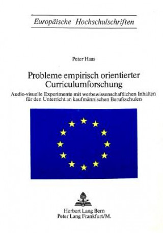 Carte Probleme empirisch orientierter Curriculumsforschung Peter Haas