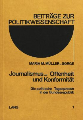 Carte Journalismus - Offenheit und Konformitaet Maria Muller-Sorge