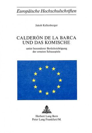 Kniha Calderon de la Barca und das Komische Jakob Kellenberger