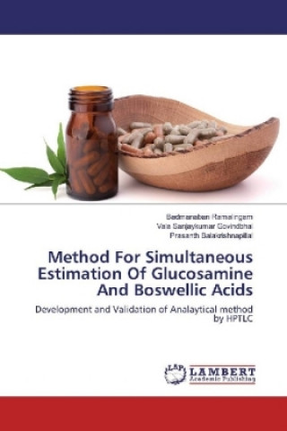 Carte Method For Simultaneous Estimation Of Glucosamine And Boswellic Acids Badmanaban Ramalingam