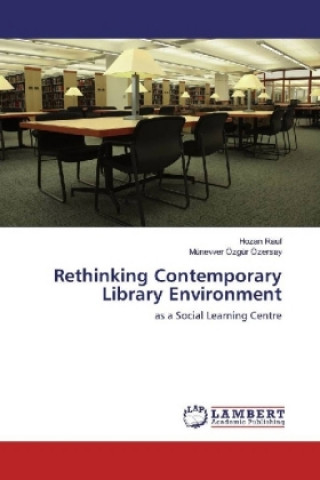 Книга Rethinking Contemporary Library Environment Hozan Rauf
