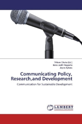 Book Communicating Policy, Research,and Development Irene Judith Nagasha