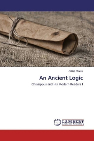 Carte An Ancient Logic Adrian Rezus