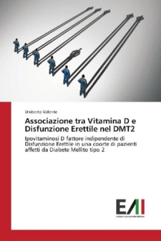 Książka Associazione tra Vitamina D e Disfunzione Erettile nel DMT2 Umberto Valente