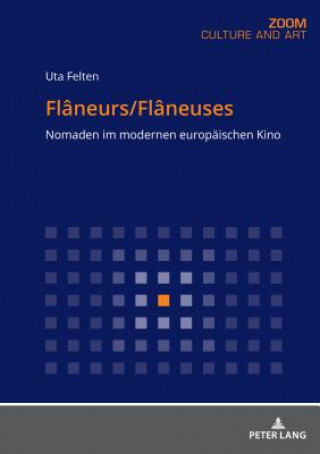 Книга Flaneurs/Flaneuses Uta Felten