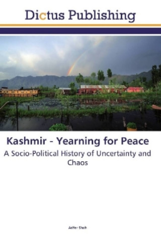 Kniha Kashmir - Yearning for Peace Adfer Shah