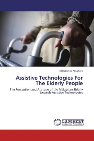 Książka Assistive Technologies For The Elderly People Muhammed Abushara