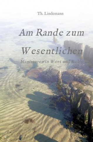 Livre Am Rande zum Wesentlichen Dr. phil. Thorsten Lindemann