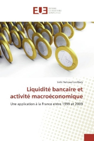 Carte Liquidité bancaire et activité macroéconomique Siriki Nahoua Coulibaly
