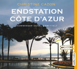 Audio Endstation Côte d'Azur Christine Cazon