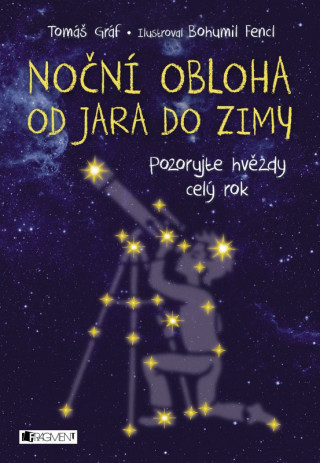 Könyv Noční obloha od jara do zimy Tomáš Gráf