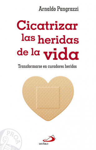 Carte Cicatrizar las heridas de la vida 