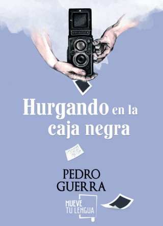 Kniha Hurgando en la caja negra PEDRO GUERRA