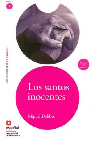 Kniha Los Santos Inocentes (Ed10+cd) [The Innocent Saints] Miguel Delibes