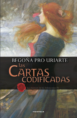 Book Las cartas codificadas: La chanson de los infanzones IV BEGOÑA PRO URIARTE