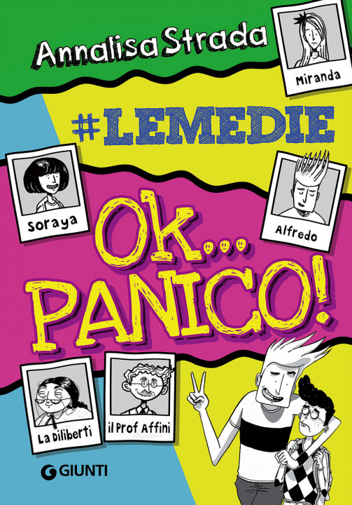 Könyv Ok... panico! #le Medie Annalisa Strada
