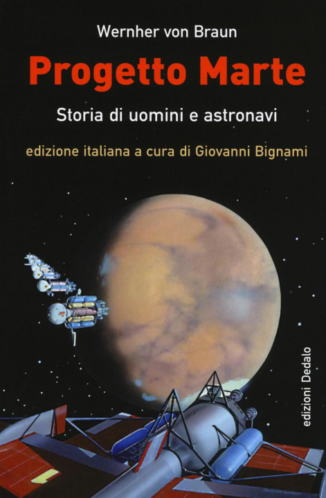 Kniha Progetto Marte. Storie di uomini e astronavi Wernher von Braun