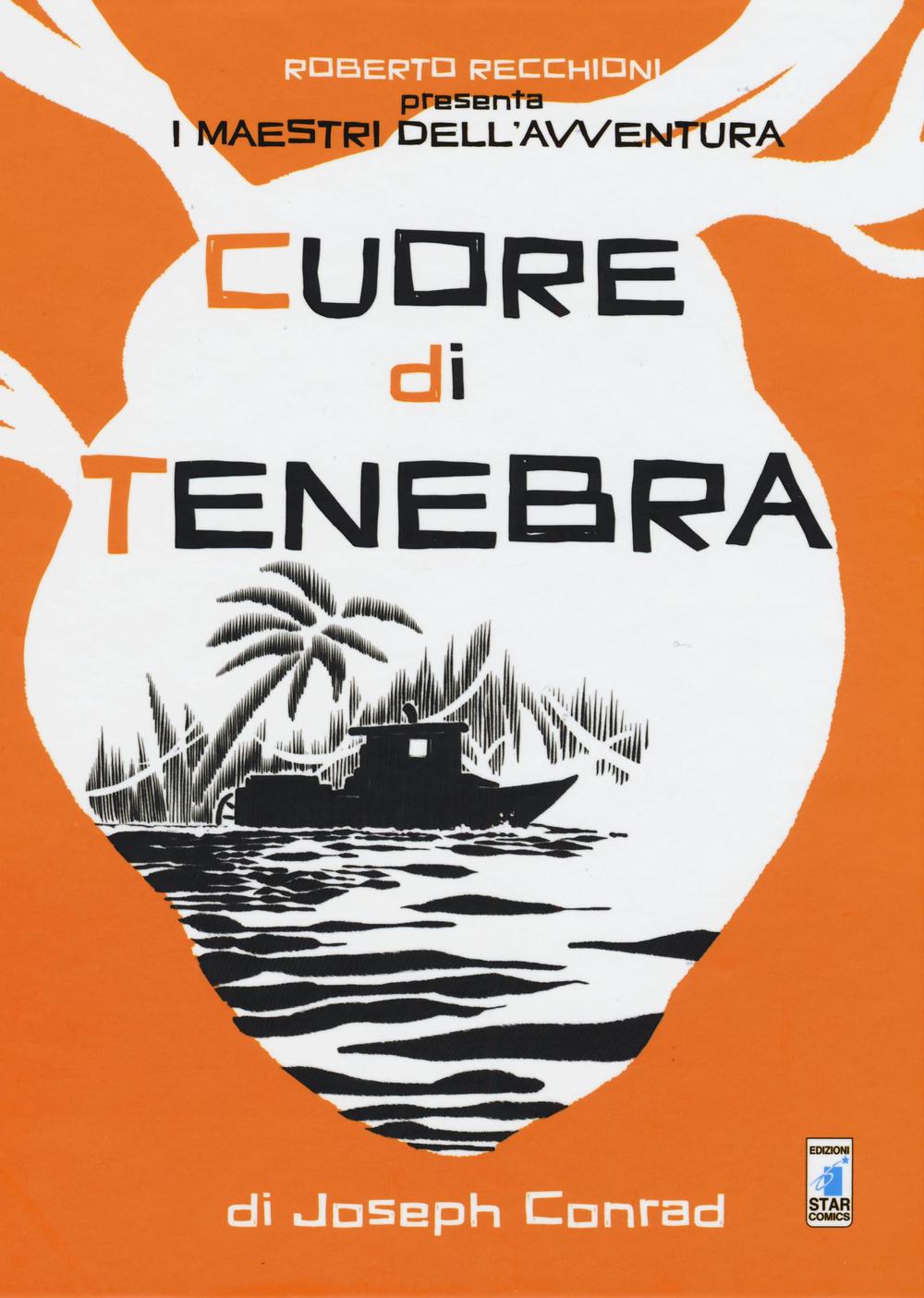 Könyv Cuore di tenebra da Joseph Conrad Francesca Ciregia