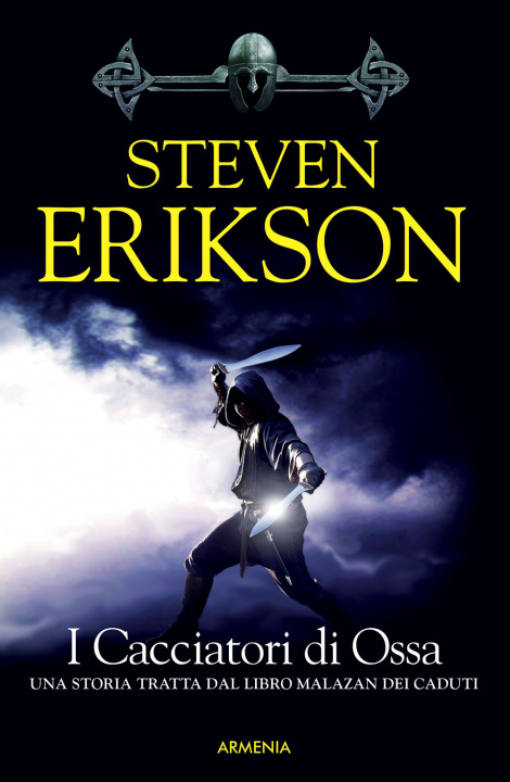 Livre I cacciatori di ossa. La caduta di Malazan Steven Erikson