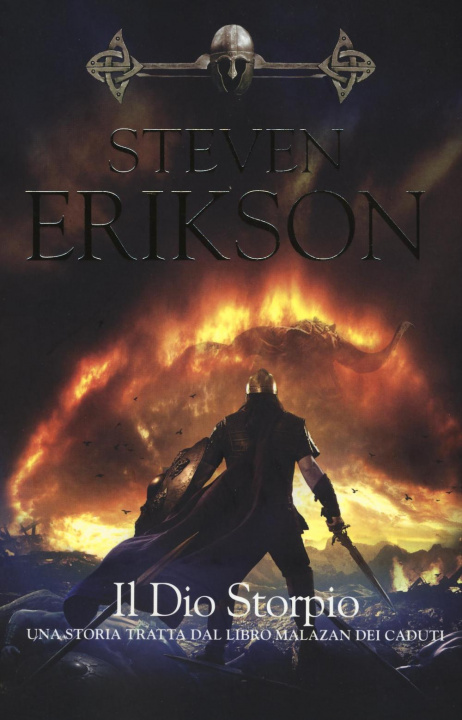 Könyv Il Dio Storpio. La caduta di Malazan Steven Erikson