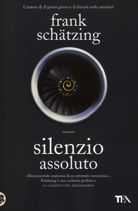 Kniha Silenzio assoluto Frank Schätzing