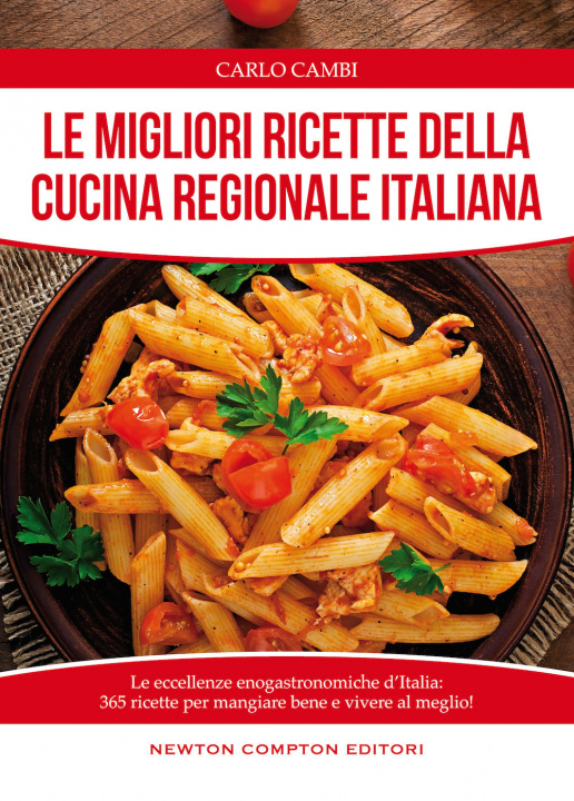 Книга Le migliori ricette della cucina regionale italiana Carlo Cambi