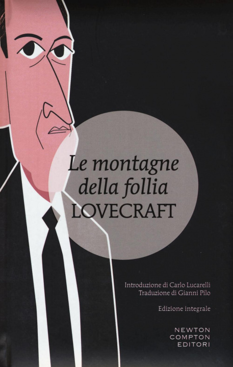 Kniha Le montagne della follia. Ediz. integrale Howard P. Lovecraft