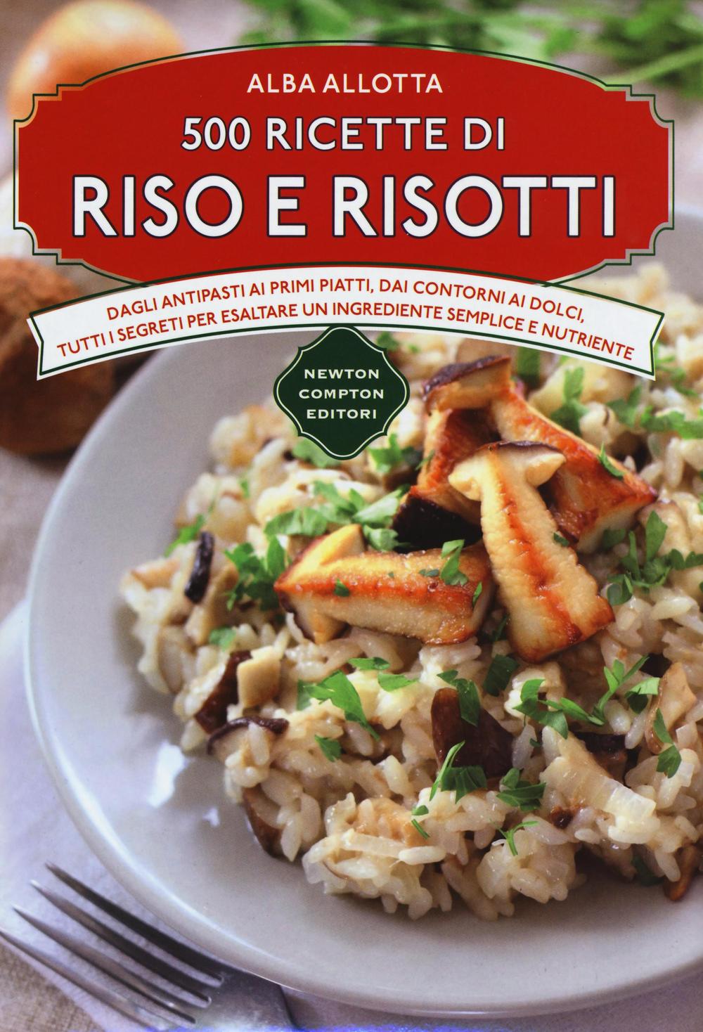 Kniha 500 ricette di riso e risotti Alba Allotta