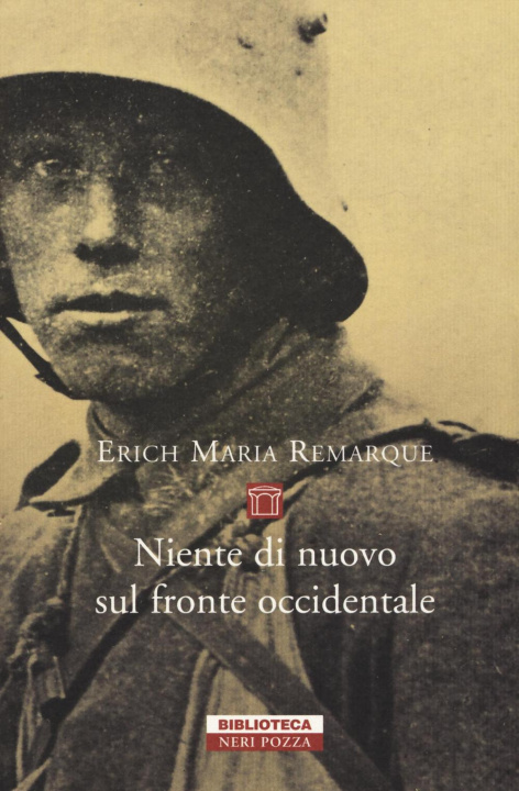 Knjiga Niente di nuovo sul fronte occidentale Erich Maria Remarque
