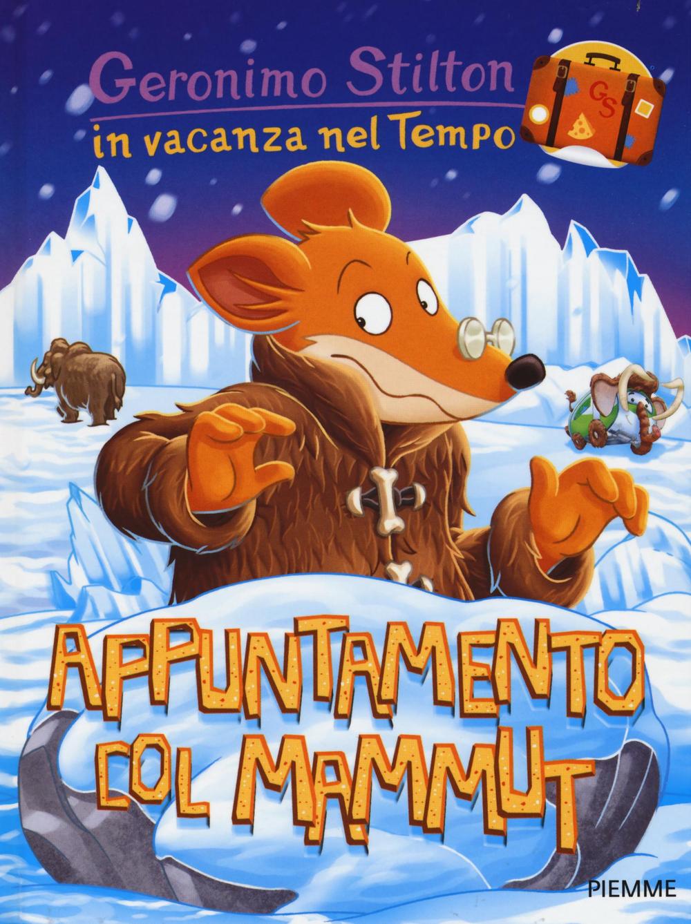 Knjiga Appuntamento col mammut Geronimo Stilton