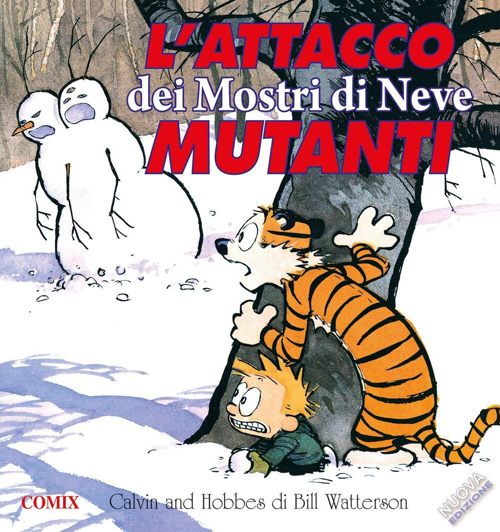 Książka L'attacco dei mostri di neve mutanti. Calvin and Hobbes Bill Watterson