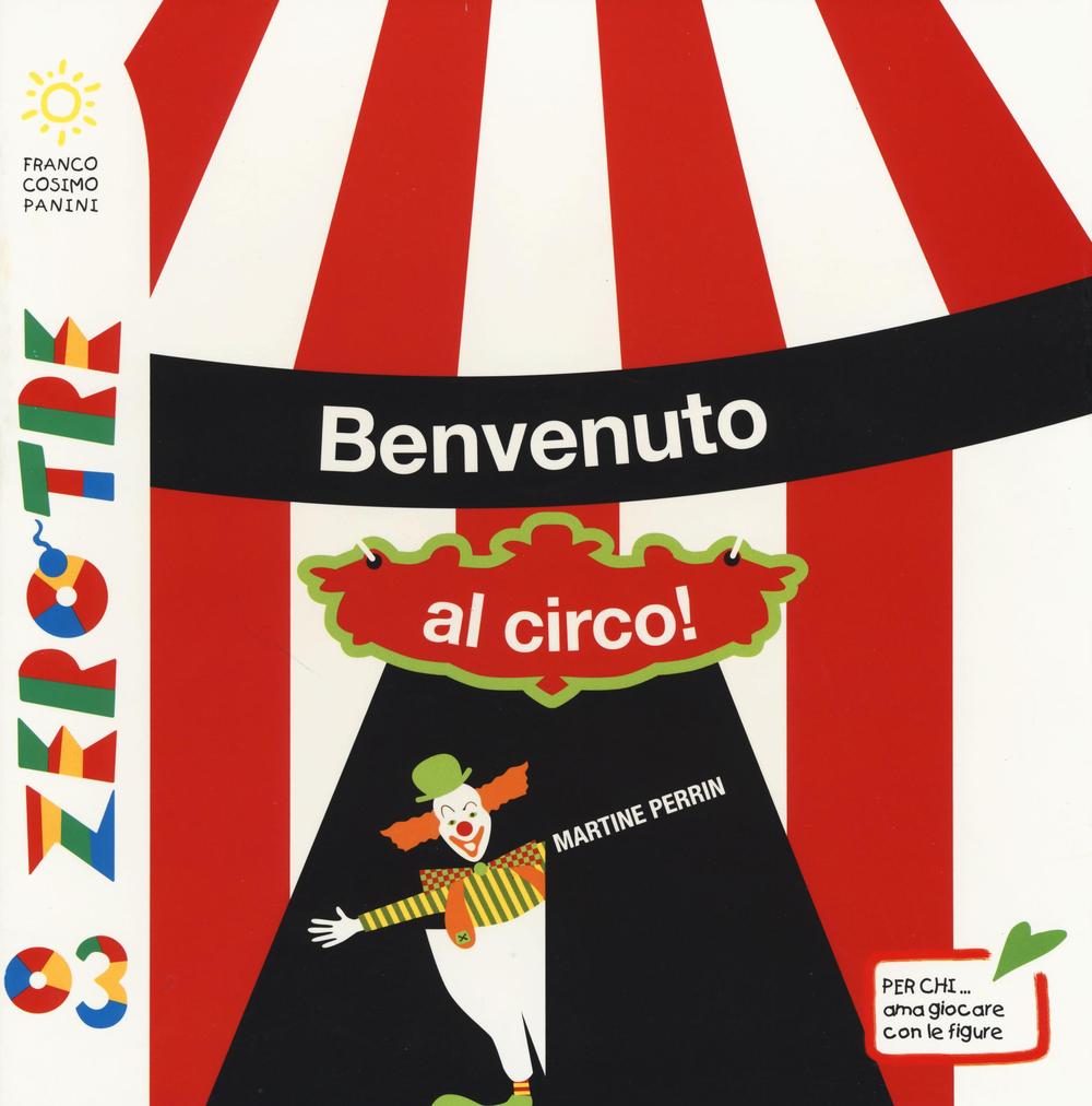 Libro Benvenuto al circo! Martine Perrin