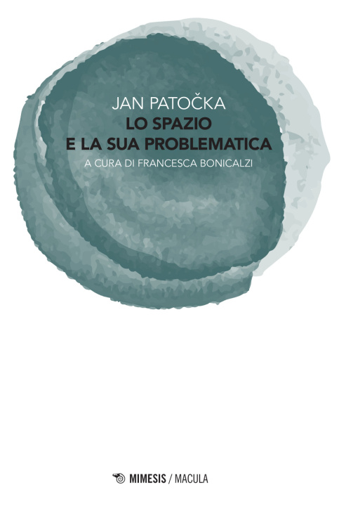 Knjiga Lo spazio e la sua problematica Jan Patocka