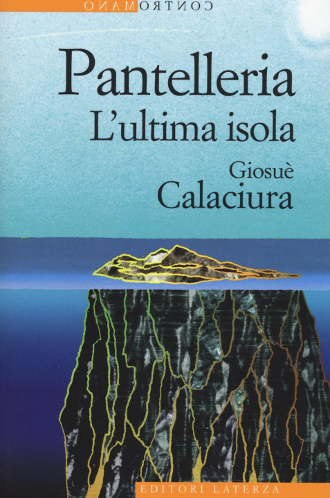 Könyv Pantelleria. L'ultima isola 