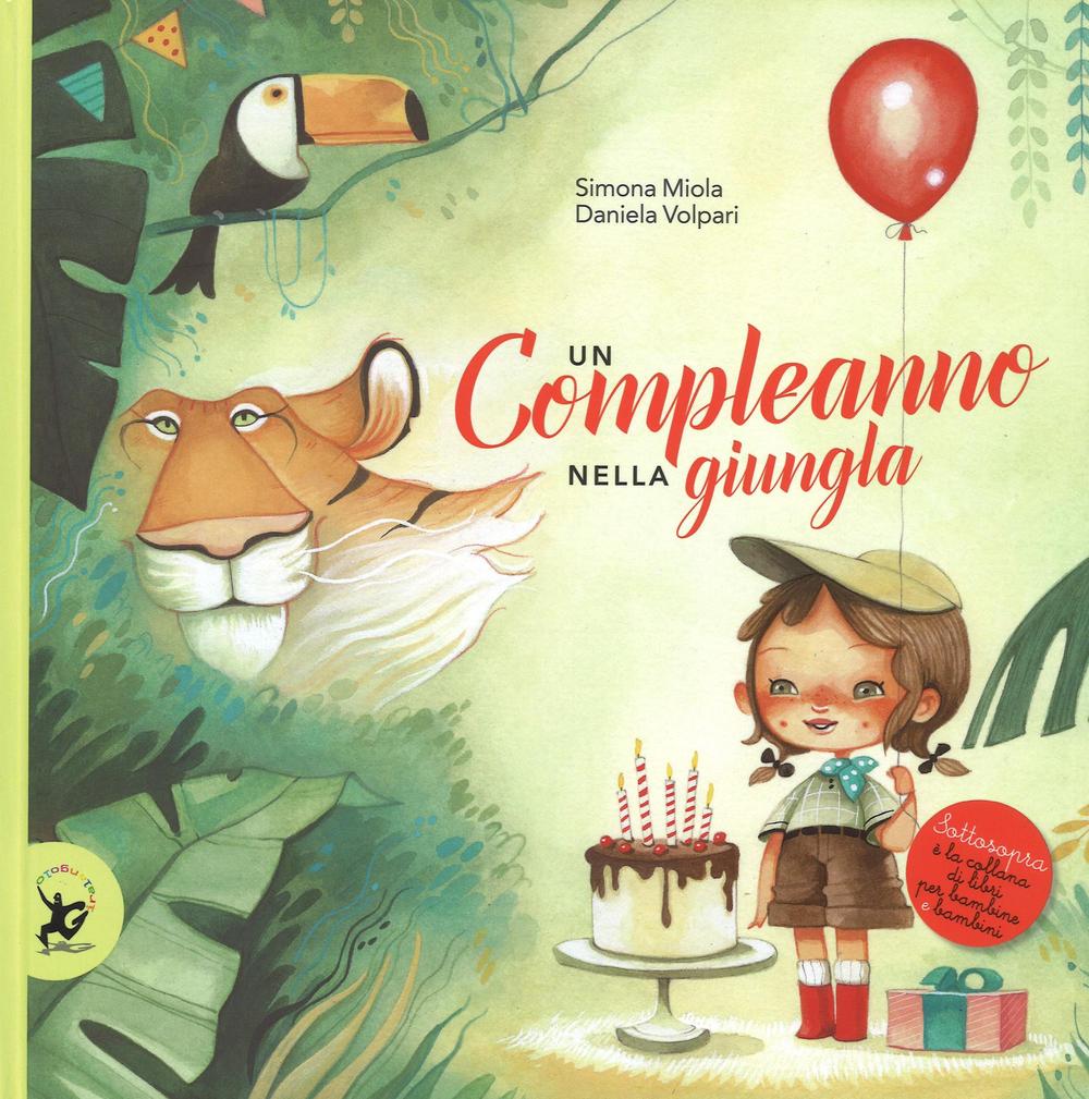 Libro Un compleanno nella giungla Simona Miola