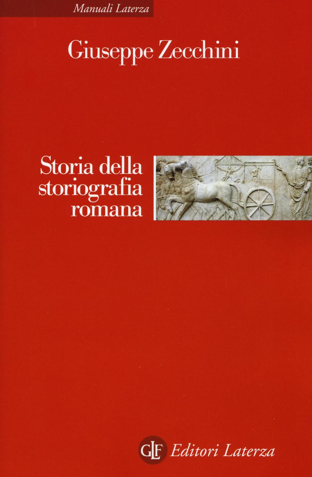 Carte Storia della storiografia romana Giuseppe Zecchini