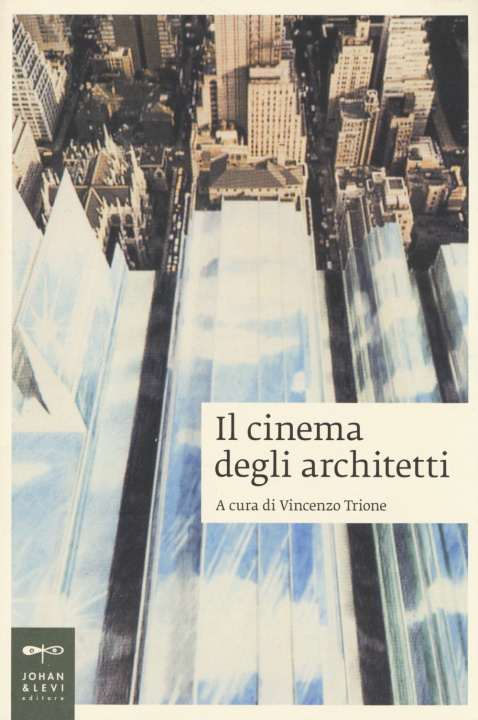 Book Il cinema degli architetti V. Trione