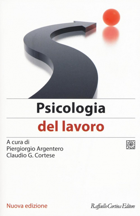 Книга Psicologia del lavoro P. Argentero