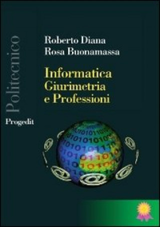 Kniha Informatica, giurimetria e professioni Rosa Buonamassa