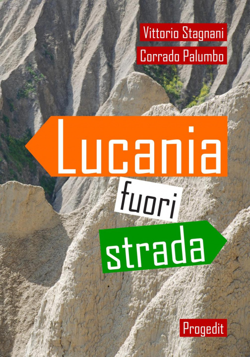 Könyv Lucania fuori strada Corrado Palumbo