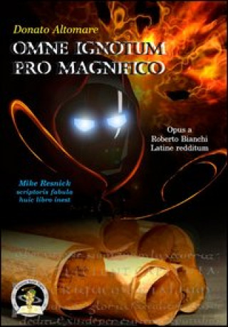 Könyv Omne ignotum pro magnifico Donato Altomare